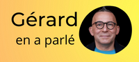 Gérard en a parlé