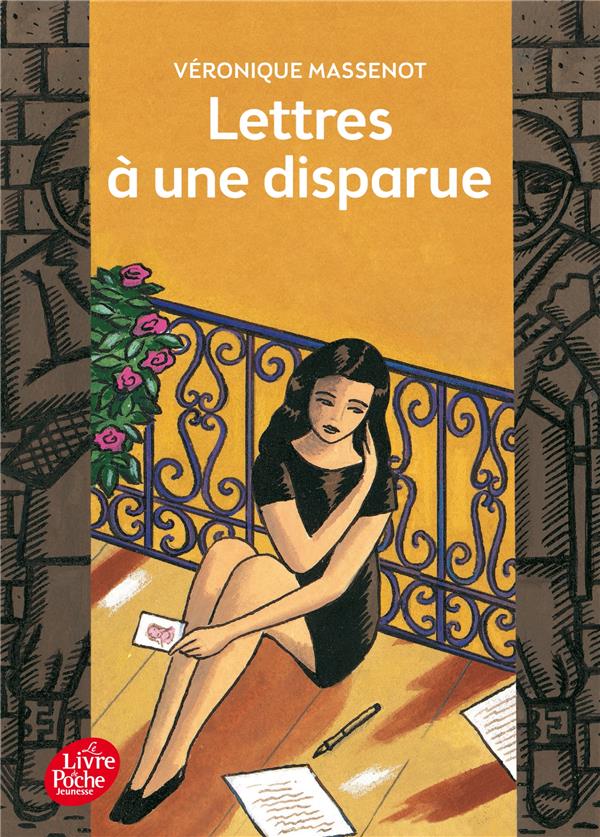 LETTRES A UNE DISPARUE - MASSENOT/MILLERAND - Le Livre de poche jeunesse LETTRES A UNE DISPARUE - MASSENOT/MILLERAND - Le Livre de poche jeunesse