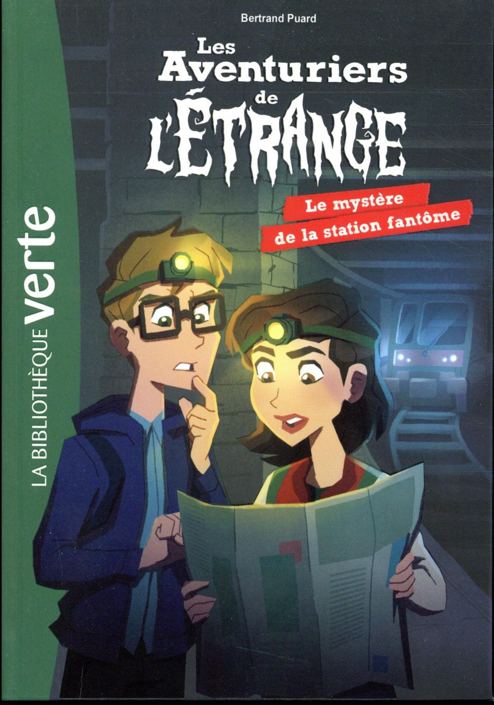 LES AVENTURIERS DE L-ETRANGE - T02 - LES AV ENTURIERS DE L-ETRANGE 02 - LE MYSTERE DE L - PUARD BERTRAND - HACHETTE