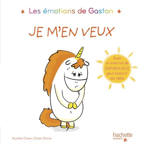 LES EMOTIONS DE GASTON - JE M-EN VEUX - CHIEN CHOW CHINE A. - HACHETTE LES EMOTIONS DE GASTON - JE M-EN VEUX - CHIEN CHOW CHINE A. - HACHETTE