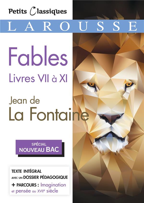 FABLES LIVRES VII A XI (SPECIAL BAC) - JEAN DE LA FONTAINE - LA FONTAINE JEAN - LAROUSSE FABLES LIVRES VII A XI (SPECIAL BAC) - JEAN DE LA FONTAINE - LA FONTAINE JEAN - LAROUSSE