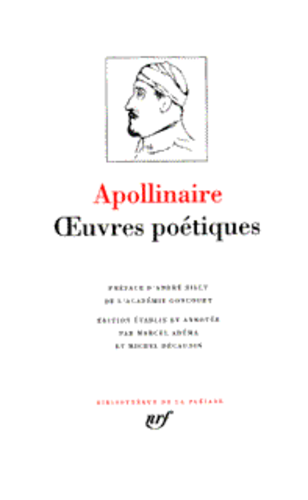 OEUVRES POETIQUES COMPLETES - APOLLINAIRE/BILLY - GALLIMARD OEUVRES POETIQUES COMPLETES - APOLLINAIRE/BILLY - GALLIMARD