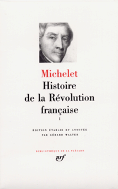 HISTOIRE DE LA REVOLUTION FRANCAISE - 1792- 1794 - MICHELET JULES - GALLIMARD HISTOIRE DE LA REVOLUTION FRANCAISE - 1792- 1794 - MICHELET JULES - GALLIMARD