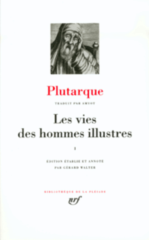LES VIES DES HOMMES ILLUSTRES - VOL01 - PLUTARQUE - GALLIMARD LES VIES DES HOMMES ILLUSTRES - VOL01 - PLUTARQUE - GALLIMARD