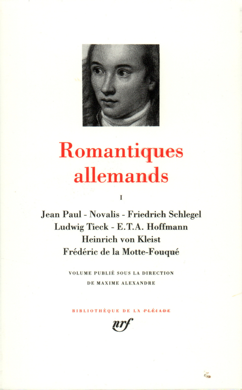 ROMANTIQUES ALLEMANDS - VOL01 - COLLECTIF - GALLIMARD ROMANTIQUES ALLEMANDS - VOL01 - COLLECTIF - GALLIMARD