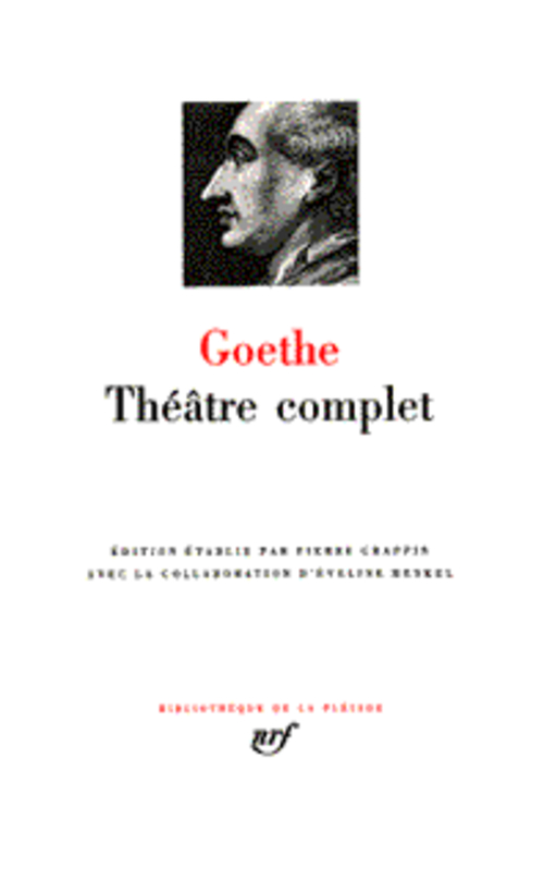 THEATRE COMPLET - GOETHE J W V. - GALLIMARD