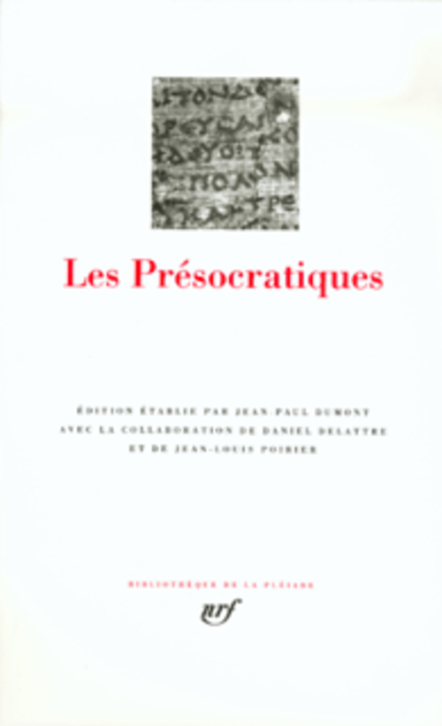 LES PRESOCRATIQUES - COLLECTIF - GALLIMARD LES PRESOCRATIQUES - COLLECTIF - GALLIMARD