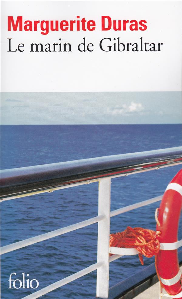 LE MARIN DE GIBRALTAR - DURAS MARGUERITE - GALLIMARD LE MARIN DE GIBRALTAR - DURAS MARGUERITE - GALLIMARD