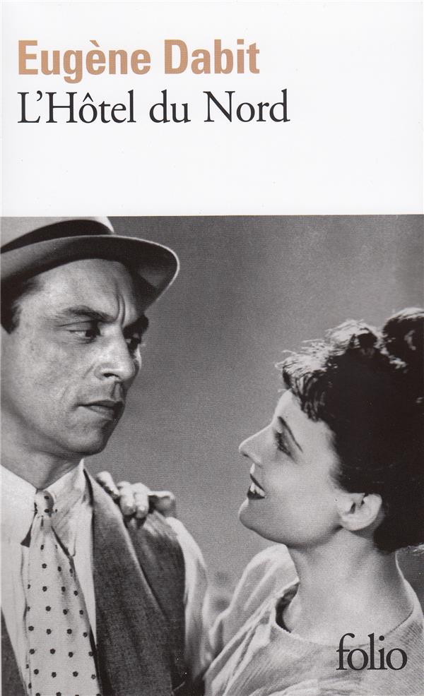 L-HOTEL DU NORD - DABIT EUGENE - GALLIMARD