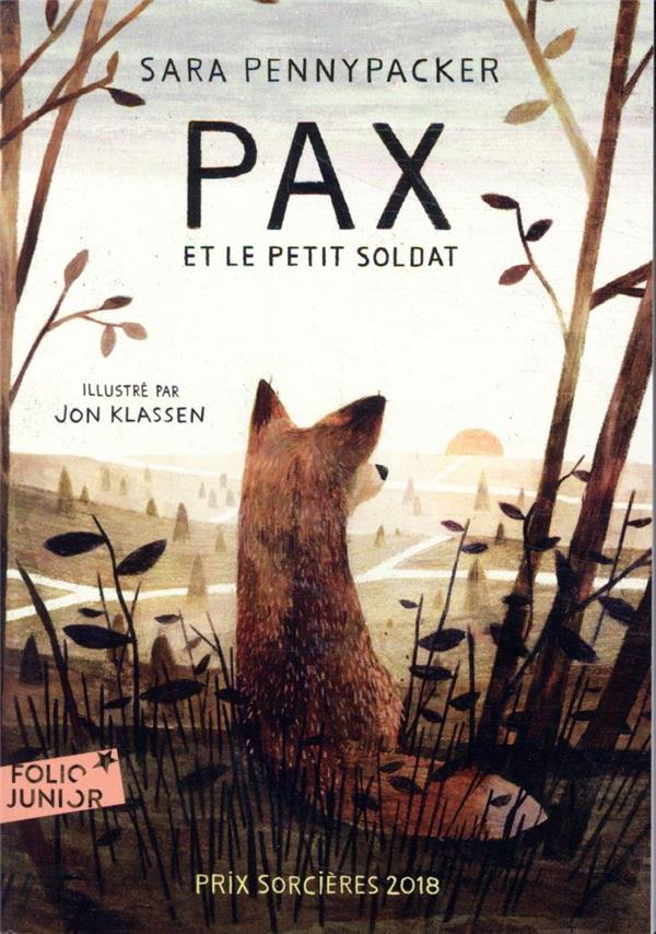 PAX ET LE PETIT SOLDAT - PENNYPACKER/KLASSEN - GALLIMARD PAX ET LE PETIT SOLDAT - PENNYPACKER/KLASSEN - GALLIMARD