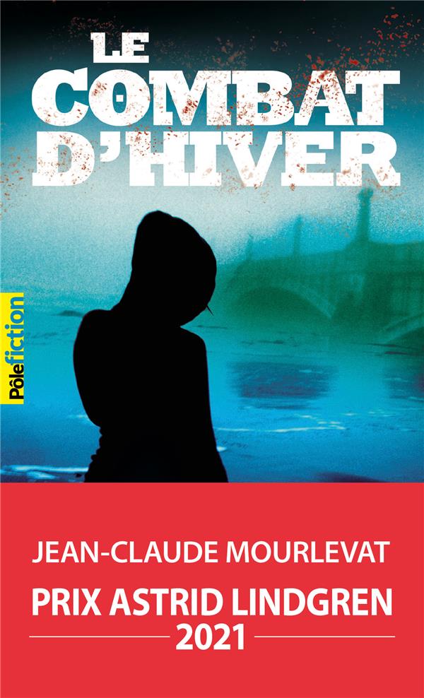 LE COMBAT D-HIVER - MOURLEVAT J-C. - GALLIMARD LE COMBAT D-HIVER - MOURLEVAT J-C. - GALLIMARD