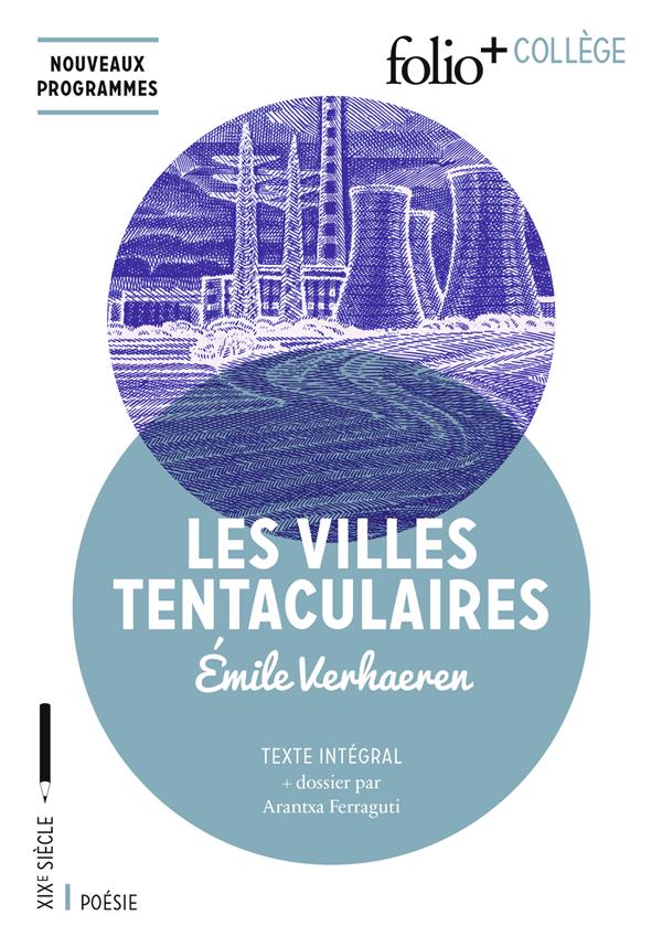 LES VILLES TENTACULAIRES - VERHAEREN EMILE - GALLIMARD LES VILLES TENTACULAIRES - VERHAEREN EMILE - GALLIMARD