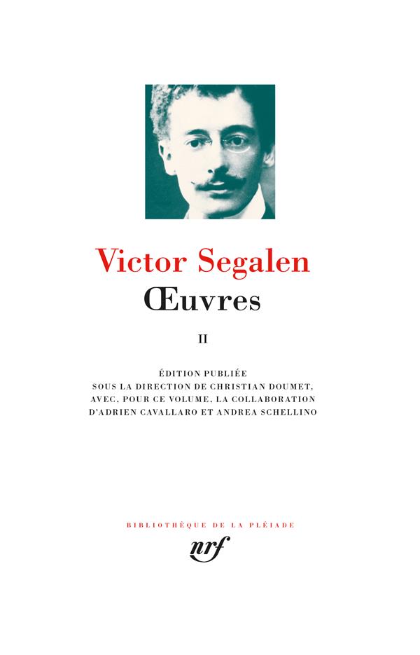 OEUVRES - VOL02 - SEGALEN VICTOR - GALLIMARD OEUVRES - VOL02 - SEGALEN VICTOR - GALLIMARD