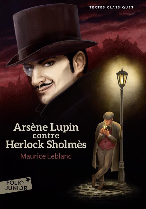 ARSENE LUPIN CONTRE HERLOCK SHOLMES - LEBLANC MAURICE - GALLIMARD ARSENE LUPIN CONTRE HERLOCK SHOLMES - LEBLANC MAURICE - GALLIMARD