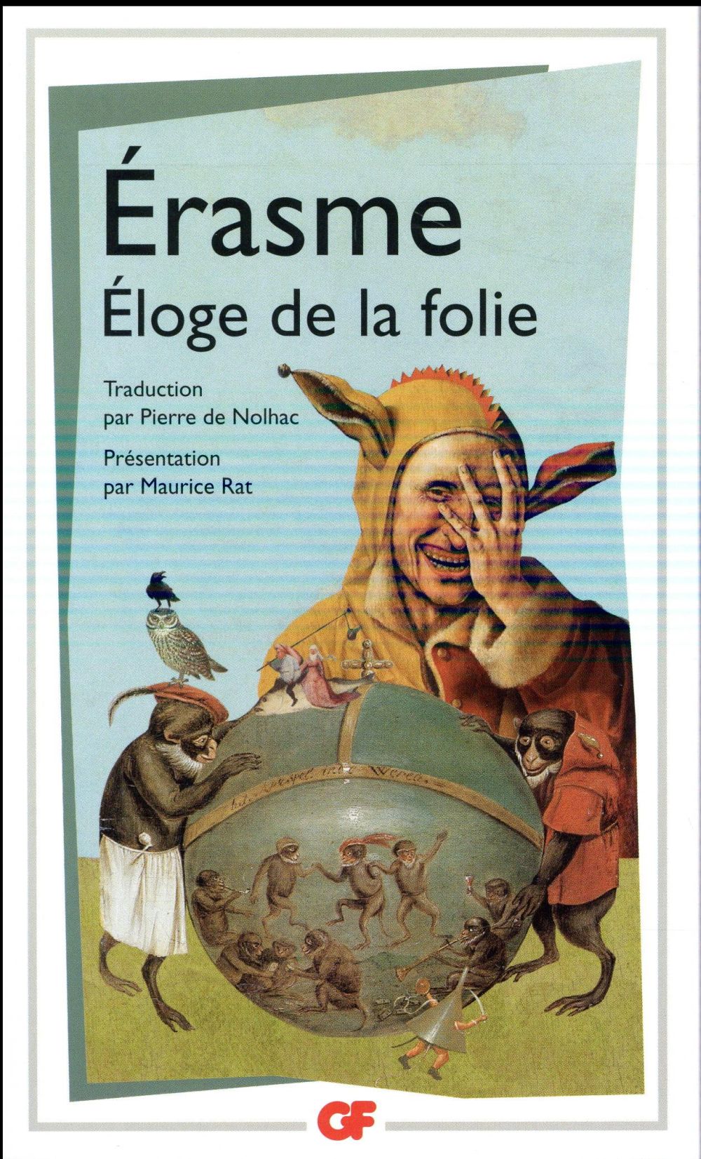 ELOGE DE LA FOLIE - ERASME - Flammarion ELOGE DE LA FOLIE - ERASME - Flammarion
