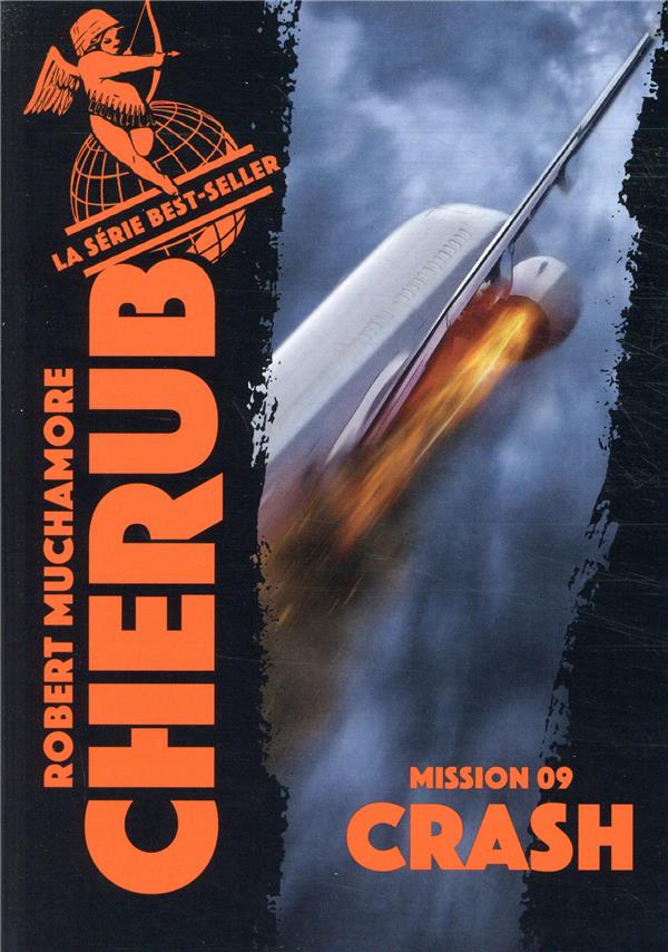 CHERUB - T09 - CRASH - MUCHAMORE ROBERT - CASTERMAN CHERUB - T09 - CRASH - MUCHAMORE ROBERT - CASTERMAN