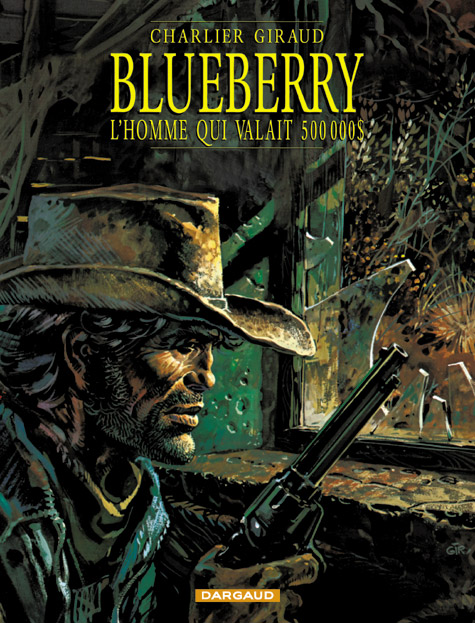 BLUEBERRY - TOME 14 - L-HOMME QUI VALAIT 50 0.000D - CHARLIER JEAN-MICHEL - DARGAUD