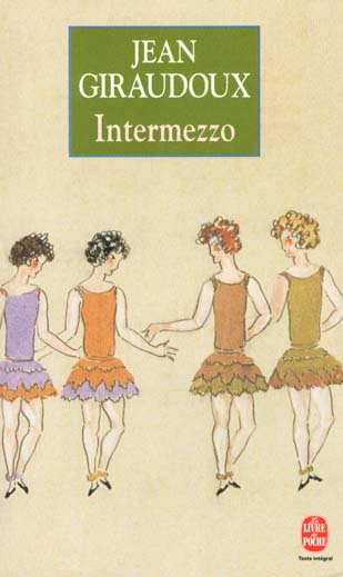 INTERMEZZO - GIRAUDOUX JEAN - LGF/Livre de Poche