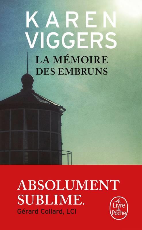 LA MEMOIRE DES EMBRUNS - VIGGERS KAREN - Le Livre de poche LA MEMOIRE DES EMBRUNS - VIGGERS KAREN - Le Livre de poche
