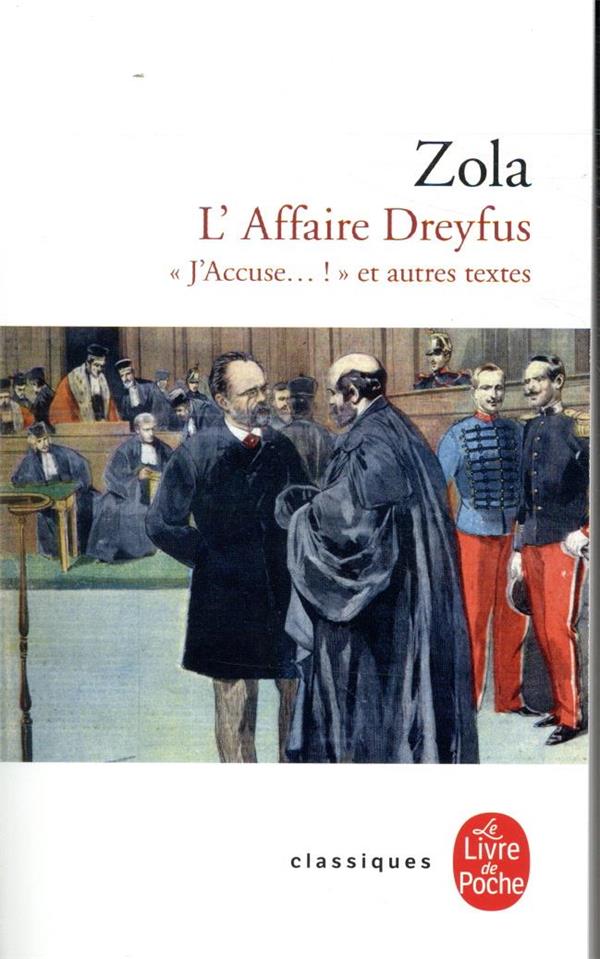 L-AFFAIRE DREYFUS - J-ACCUSE ! ET AUTRES TEXTES - ZOLA EMILE - LGF/Livre de Poche
