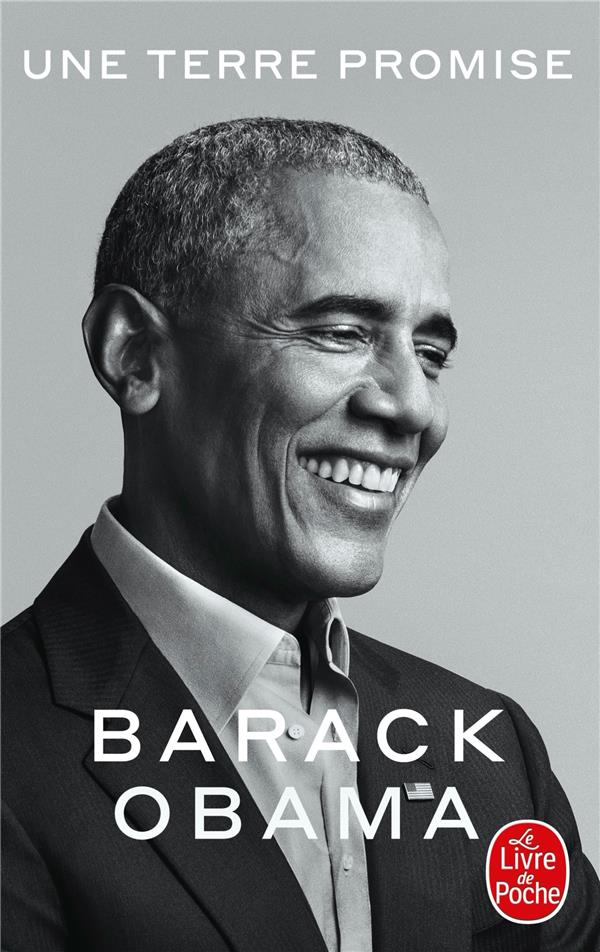 UNE TERRE PROMISE - OBAMA BARACK - LGF/Livre de Poche UNE TERRE PROMISE - OBAMA BARACK - LGF/Livre de Poche
