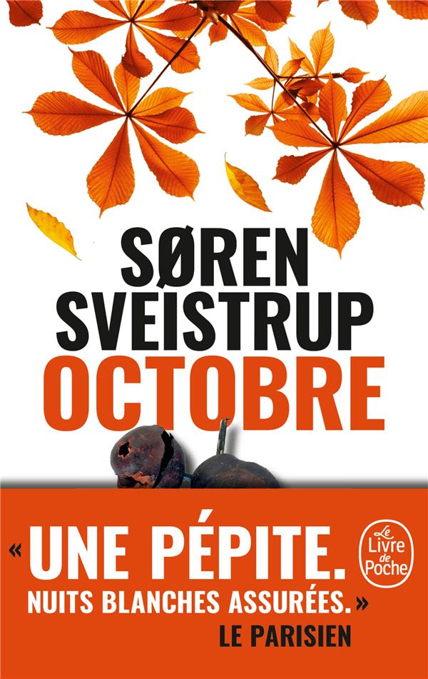 OCTOBRE - SVEISTRUP SOREN - LGF/Livre de Poche OCTOBRE - SVEISTRUP SOREN - LGF/Livre de Poche