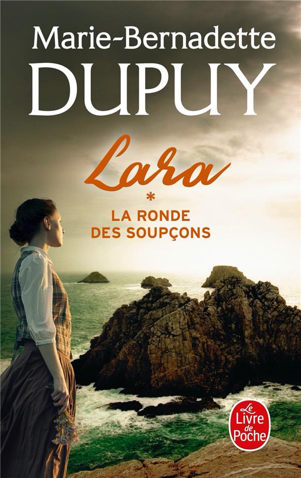 LA RONDE DES SOUPCONS (LARA, TOME 1) - DUPUY M-B. - LGF LA RONDE DES SOUPCONS (LARA, TOME 1) - DUPUY M-B. - LGF