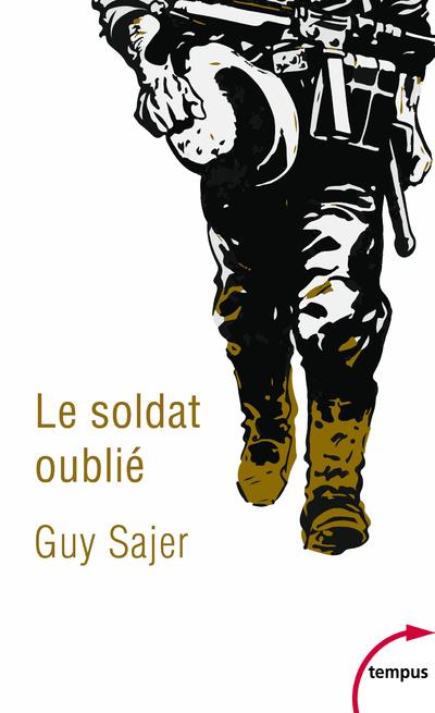 LE SOLDAT OUBLIE - SAJER GUY - PERRIN
