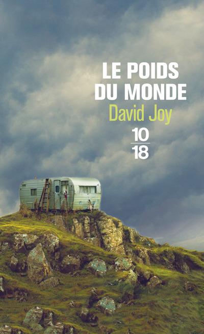 LE POIDS DU MONDE - JOY DAVID - 10 X 18 LE POIDS DU MONDE - JOY DAVID - 10 X 18