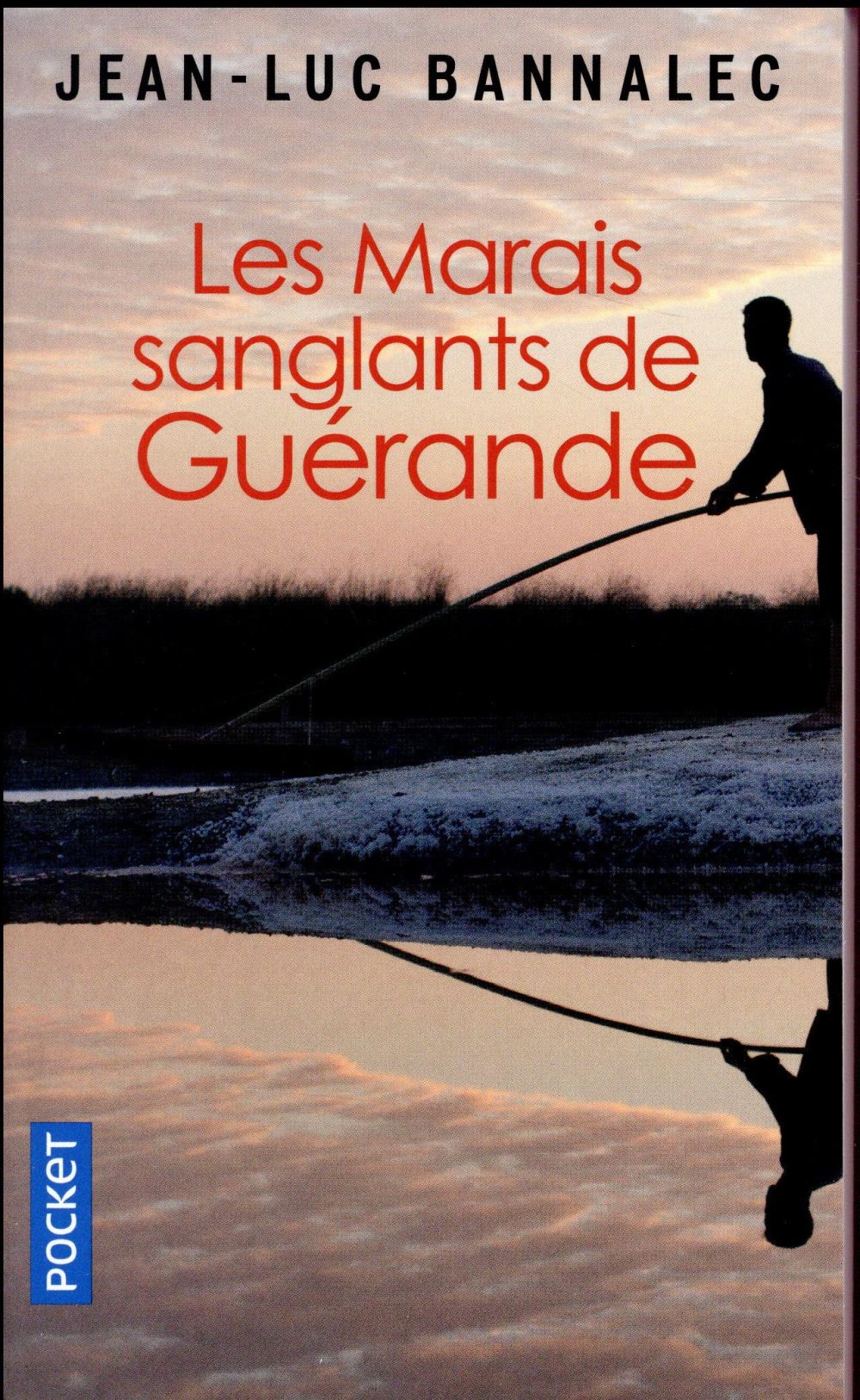 LES MARAIS SANGLANTS DE GUERANDE - BANNALEC JEAN-LUC - Pocket LES MARAIS SANGLANTS DE GUERANDE - BANNALEC JEAN-LUC - Pocket
