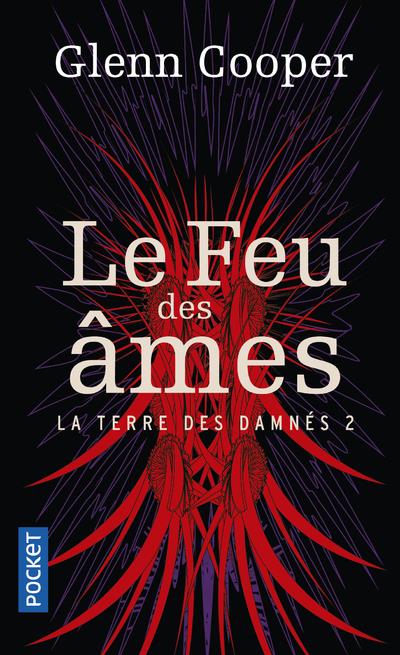 LA TERRE DES DAMNES - TOME 2 LE FEU DES AMES - VOL02 - COOPER GLENN - POCKET LA TERRE DES DAMNES - TOME 2 LE FEU DES AMES - VOL02 - COOPER GLENN - POCKET