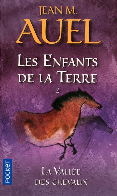 LES ENFANTS DE LA TERRE - TOME 2 LA VALLEE DES CHEVAUX - VOL02 - AUEL JEAN M. - POCKET