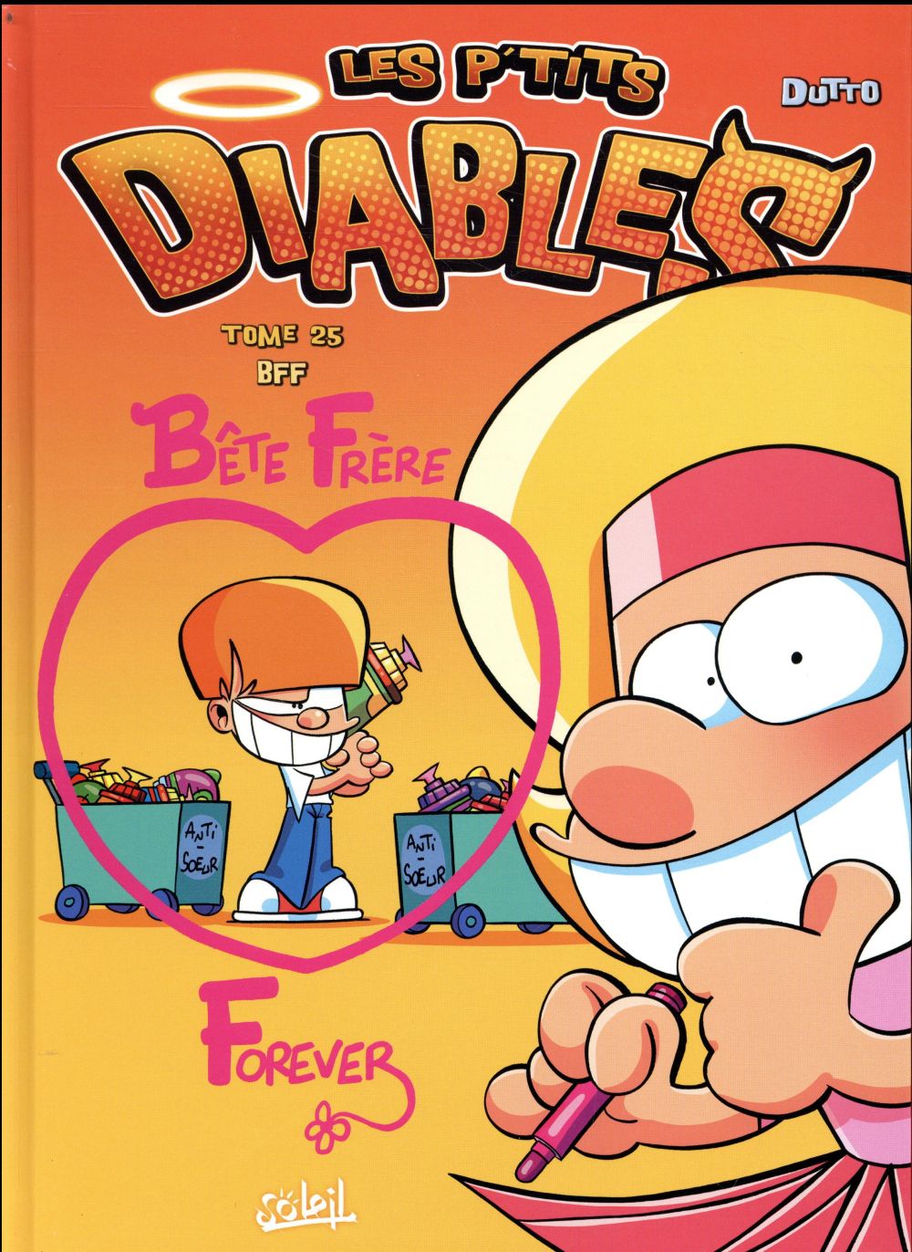 LES P-TITS DIABLES T25 - BETE FRERE FOREVER - DUTTO/BEKAERT - Soleil Productions