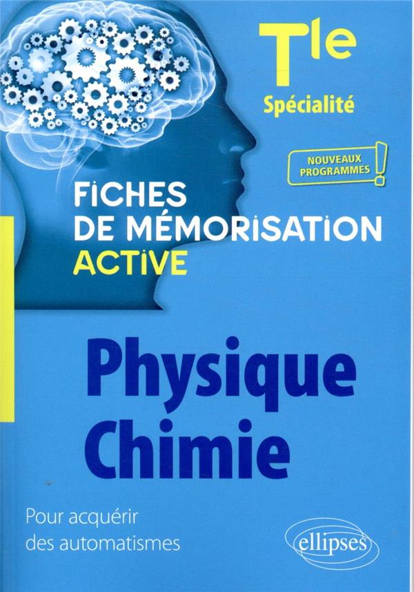 SPECIALITE PHYSIQUE-CHIMIE - TERMINALE - NO UVEAUX PROGRAMMES - NOEL ANNE - ELLIPSES MARKET