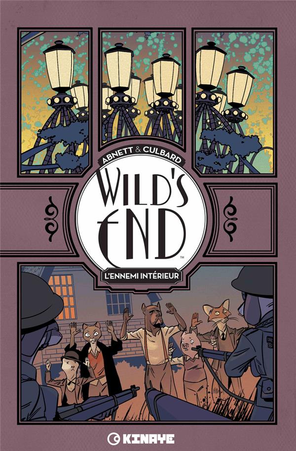 WILD-S END - TOME 2 - L-ENNEMI INTERIEUR - CULBARD/ABNETT - KINAYE
