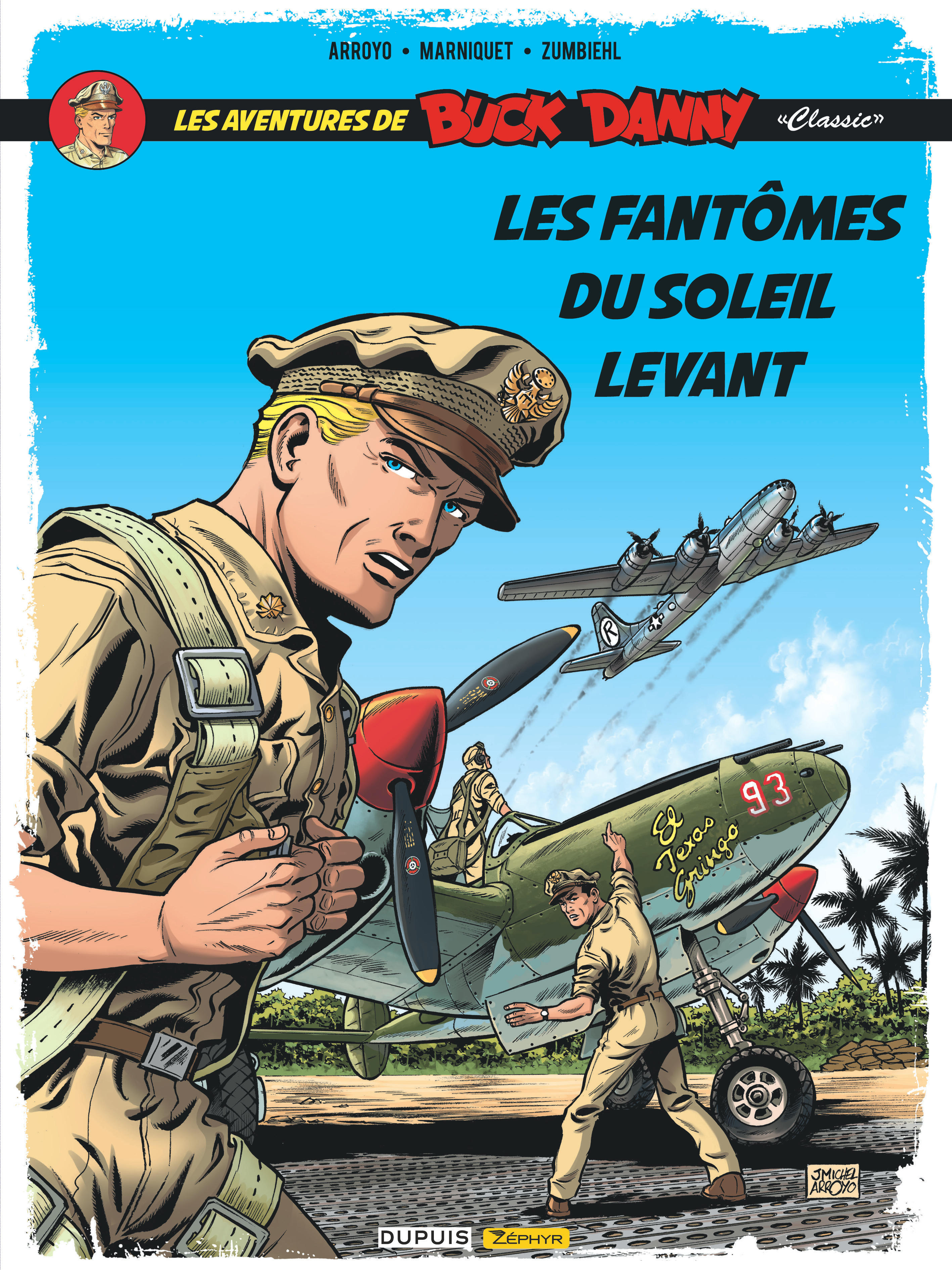 BUCK DANNY CLASSIC - TOME 3 - LES FANTOMES DU SOLEIL LEVANT - Arroyo Jean-Michel Arroyo Jean-Michel - ZEPHYR