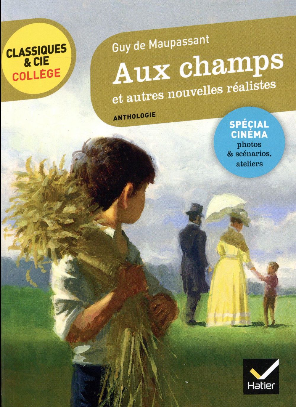 AUX CHAMPS ET AUTRES NOUVELLES REALISTES (MAUPASSANT) - AVEC UN GROUPEMENT THEMATIQUE  PORTRAITS R - MAUPASSANT/DAUGE - Hatier