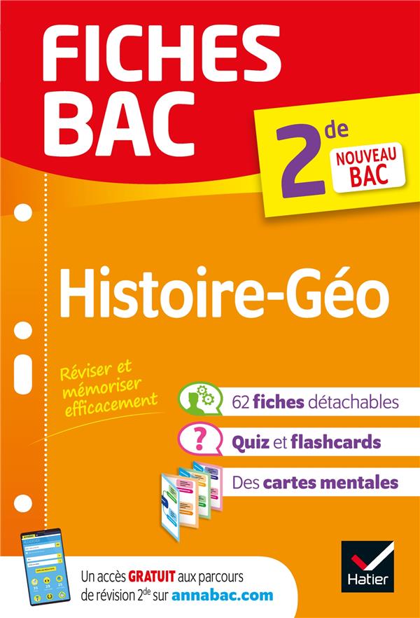 FICHES BAC HISTOIRE-GEOGRAPHIE 2DE - NOUVEAU PROGRAMME DE SECONDE - CLAVEL/GAILLARD - HATIER SCOLAIRE