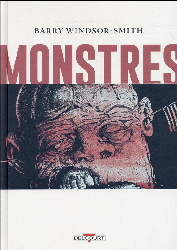 MONSTRES - ONE-SHOT - MONSTRES - WINDSOR SMITH BARRY - DELCOURT MONSTRES - ONE-SHOT - MONSTRES - WINDSOR SMITH BARRY - DELCOURT
