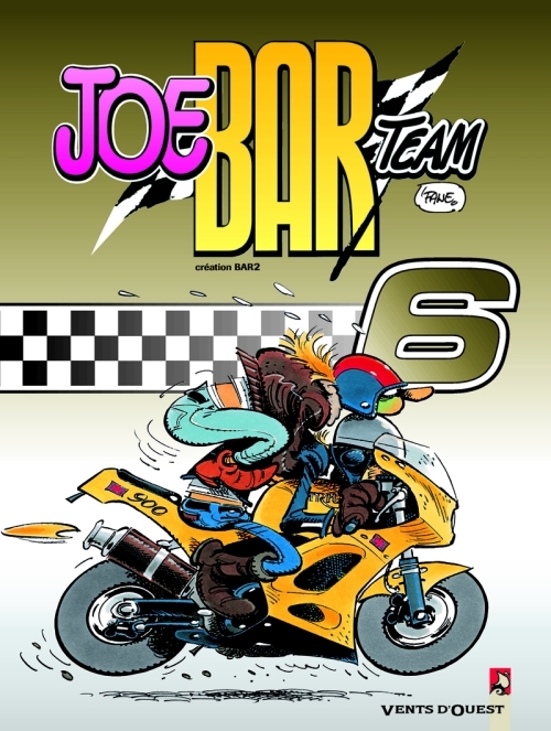 JOE BAR TEAM - TOME 06 - BAR2/-FANE - VENTS D'OUEST