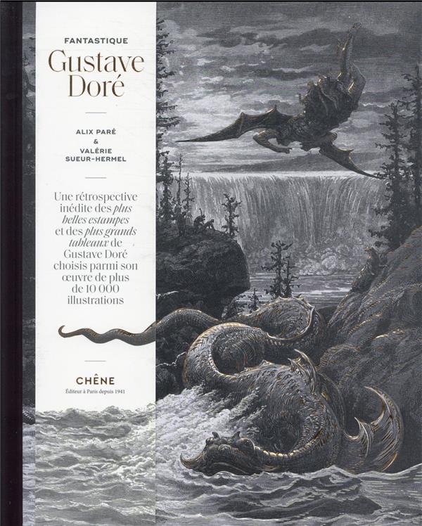FANTASTIQUE GUSTAVE DORE - ALIX PARE - LE CHENE FANTASTIQUE GUSTAVE DORE - ALIX PARE - LE CHENE