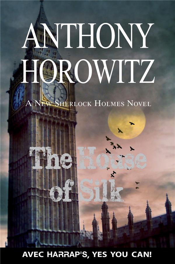 HARRAP -S THE HOUSE OF SILK - HOROWITZ ANTHONY - Harrap 's
