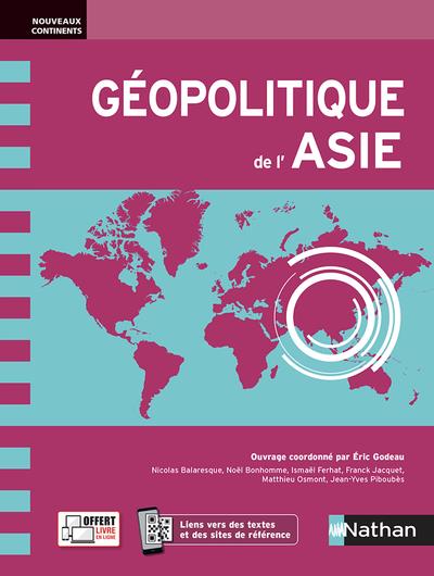 GEOPOLITIQUE DE L-ASIE - BRUNEAU/COLIN - CLE INTERNAT GEOPOLITIQUE DE L-ASIE - BRUNEAU/COLIN - CLE INTERNAT