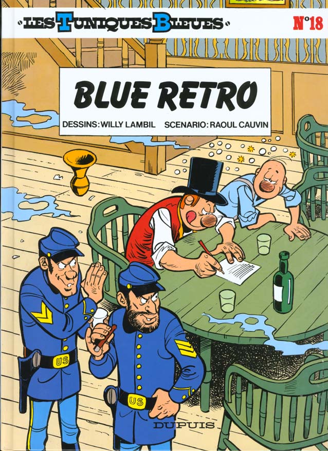 LES TUNIQUES BLEUES - TOME 18 - BLUE RETRO - CAUVIN/LAMBIL - DUPUIS
