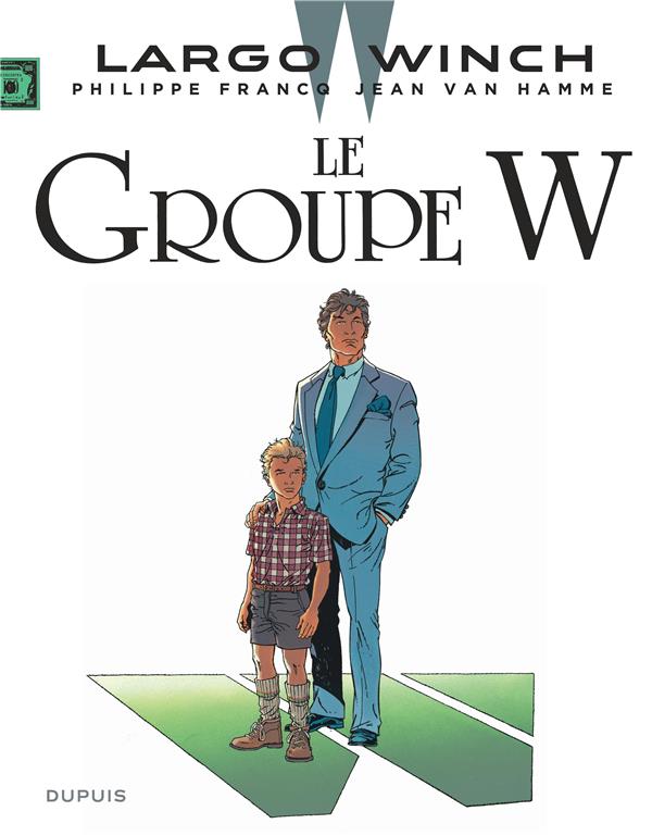 LARGO WINCH - TOME 2 - LE GROUPE W (GRAND FORMAT) - VAN HAMME JEAN - Dupuis LARGO WINCH - TOME 2 - LE GROUPE W (GRAND FORMAT) - VAN HAMME JEAN - Dupuis