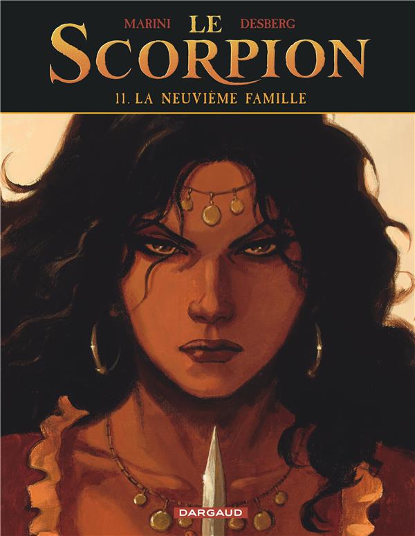 LE SCORPION - TOME 11 - LA NEUVIEME FAMILLE - MARINI ENRICO - Dargaud