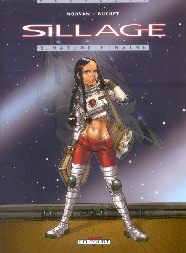 SILLAGE T08 - NATURE HUMAINE - MORVAN JEAN-DAVID - DELCOURT