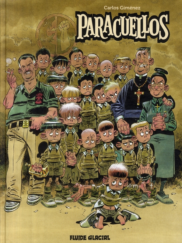 PARACUELLOS - T01 - PARACUELLOS - INTEGRALE VOLUME 01 - GIMENEZ CARLOS - FLUIDE GLACIAL