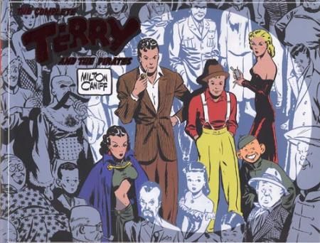 TERRY ET LES PIRATES T01 - CANIFF MILTON - BDARTISTE TERRY ET LES PIRATES T01 - CANIFF MILTON - BDARTISTE