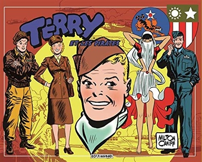 TERRY ET LES PIRATES T05 - CANIFF MILTON - BDARTISTE TERRY ET LES PIRATES T05 - CANIFF MILTON - BDARTISTE
